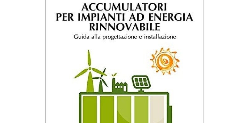 R&R: Accumulatori per Impianti ad Energia Rinnovabile
